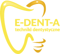 E-Dent-A Techniki Dentystyczne 